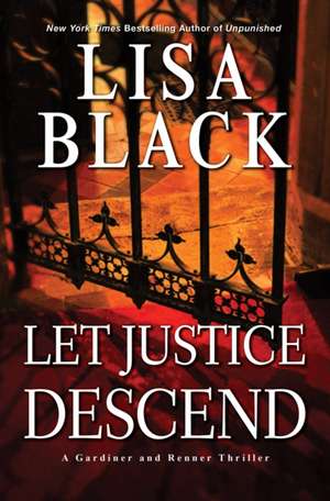 Let Justice Descend de Lisa Black