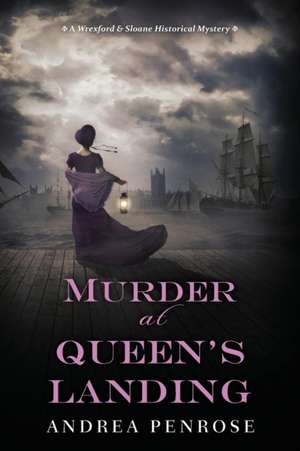 Murder at Queen's Landing de Andrea Penrose