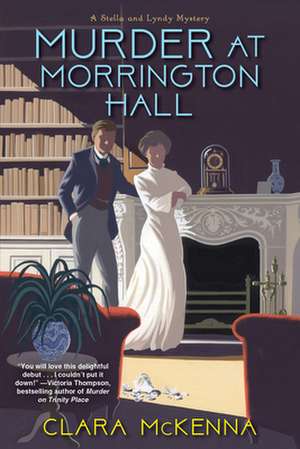 Murder at Morrington Hall de Clara Mckenna