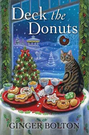 Deck the Donuts de Ginger Bolton