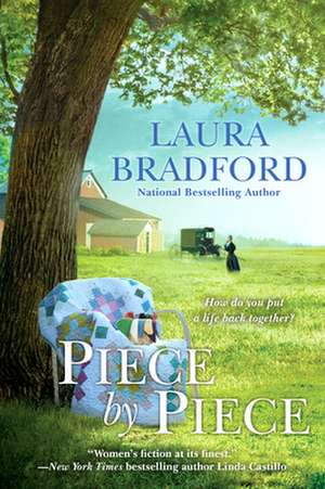 Piece by Piece de Laura Bradford