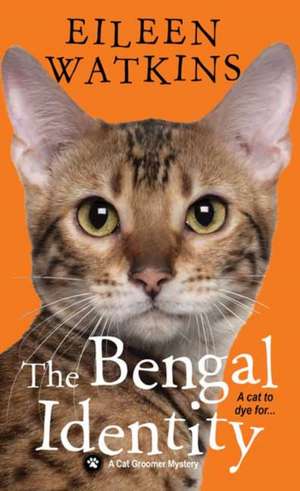 The Bengal Identity de Eileen Watkins