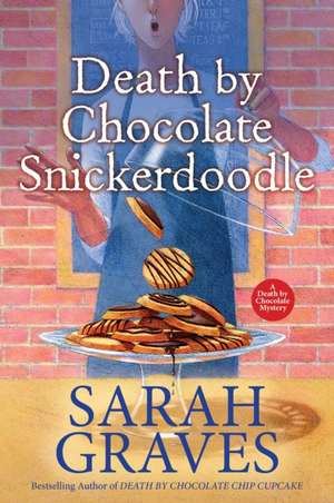 Death by Chocolate Snickerdoodle de Sarah Graves