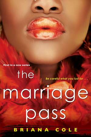 The Marriage Pass de Briana Cole