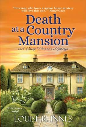 Death at a Country Mansion de Louise R Innes