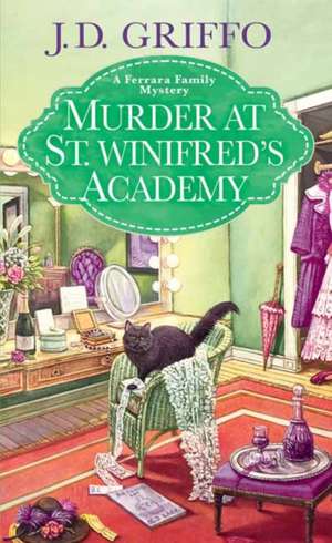 Murder at St. Winifred's Academy de J. D. Griffo