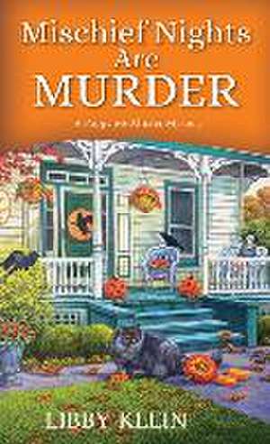 Mischief Nights Are Murder de Libby Klein