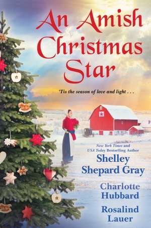 An Amish Christmas Star de Shelley Shepard Gray