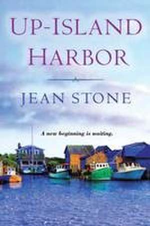 Up Island Harbor de Jean Stone