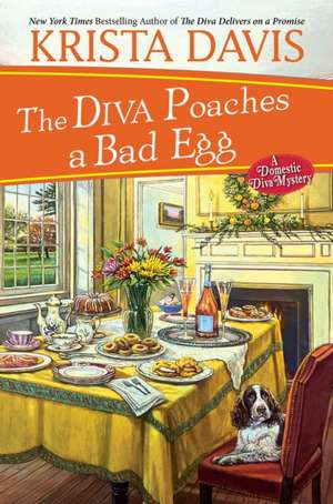 The Diva Poaches a Bad Egg de Krista Davis