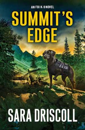 Summit's Edge de Sara Driscoll