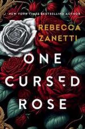 One Cursed Rose de Rebecca Zanetti