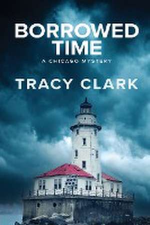 Borrowed Time de Tracy Clark