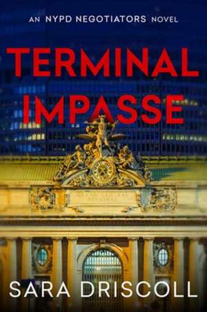 Terminal Impasse de Sara Driscoll