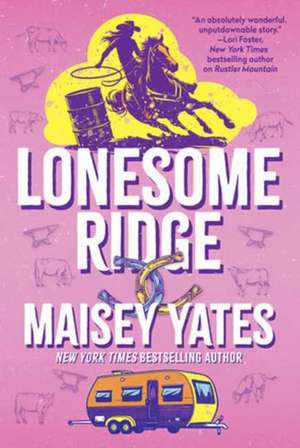 Lonesome Ridge de Maisey Yates