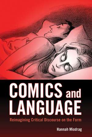 Comics and Language de Hannah Miodrag