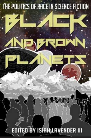 Black and Brown Planets de Isiah Lavender III