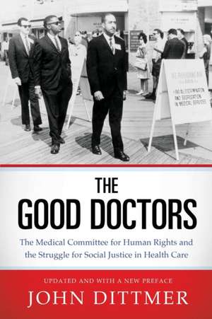 Good Doctors de John Dittmer