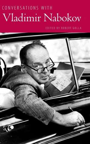 Conversations with Vladimir Nabokov de Robert Golla