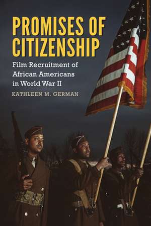 Promises of Citizenship de Kathleen M. German