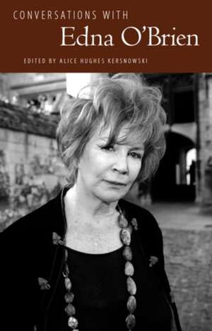 Conversations with Edna O'Brien de Alice Hughes Kersnowski