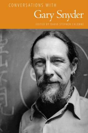 Conversations with Gary Snyder de David Stephen Calonne