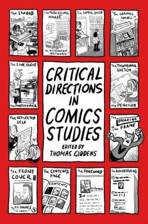 Critical Directions in Comics Studies de Thomas Giddens