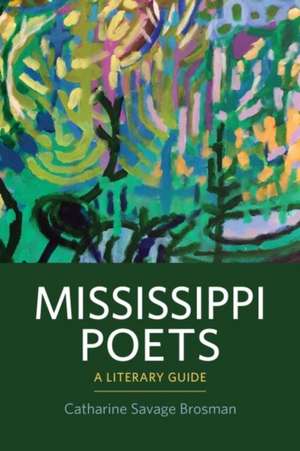 Mississippi Poets de Catharine Savage Brosman