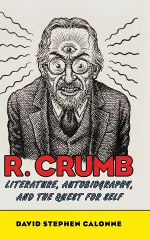 R. Crumb de David Stephen Calonne