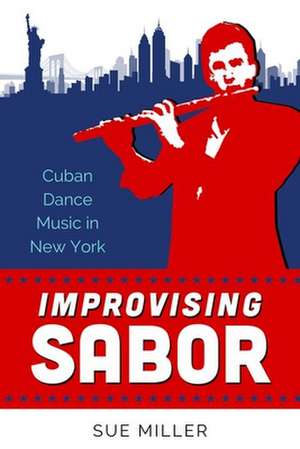 Improvising Sabor de Sue Miller