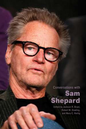 Conversations with Sam Shepard de Jackson R Bryer