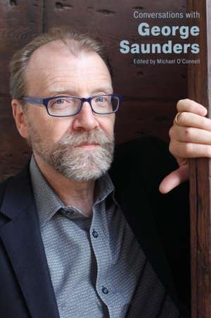 Conversations with George Saunders de Michael O'Connell