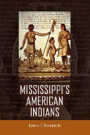 Mississippi's American Indians de James F Barnett