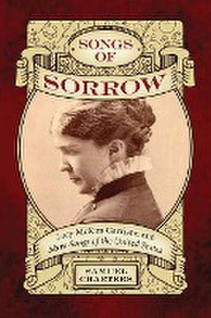 Songs of Sorrow de Samuel Charters