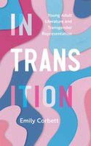 In Transition de Emily Corbett