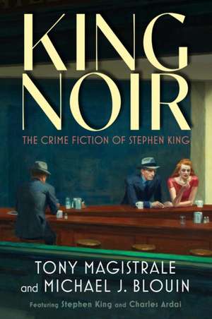 King Noir de Tony Magistrale