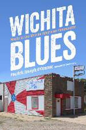 O'Connor, P: Wichita Blues de David Evans