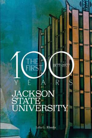 Jackson State University de Lelia G Rhodes