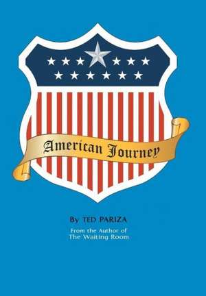 American Journey de Ted Pariza