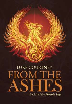 From the Ashes de Luke Courtney
