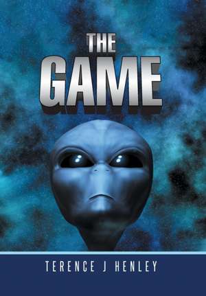 The Game de Terence J Henley