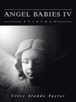 Angel Babies IV de Clive Alando Taylor