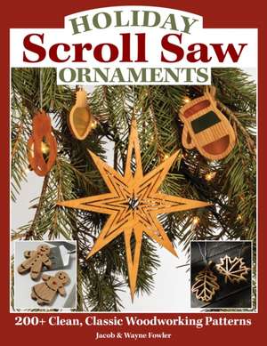 Holiday Scroll Saw Ornaments de Wayne Fowler