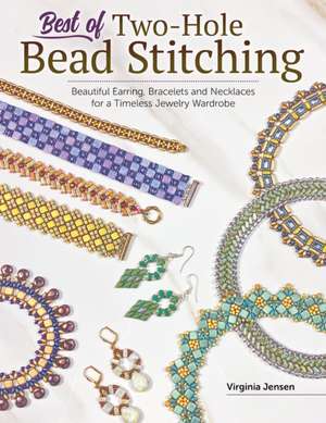 Best of Two-Hole Bead Stitching de Virginia Jensen