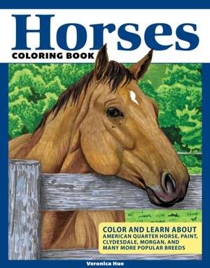 Horses Coloring Book de Veronica Hue