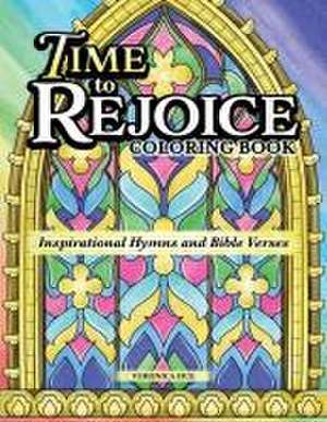 Time to Rejoice Coloring Book de Veronica Hue