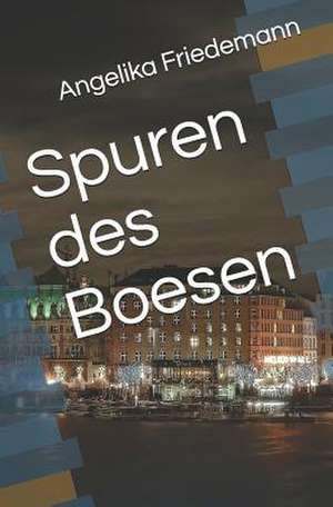 Spuren Des Boesen