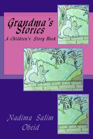 Grandma's Stories de Mrs Nadima Salim Obeid