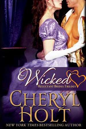 Wicked de Cheryl Holt