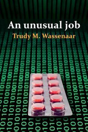 An Unusual Job de Trudy M. Wassenaar